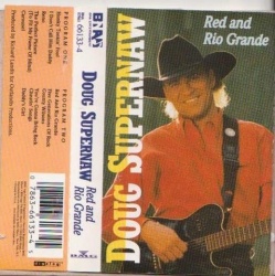 Red and Rio Grande - Doug Supernaw | Songs, Reviews ...