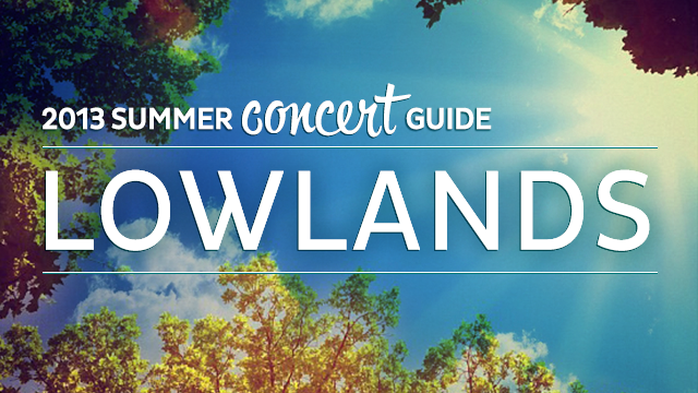 Summer Concert Guide: Lowlands
