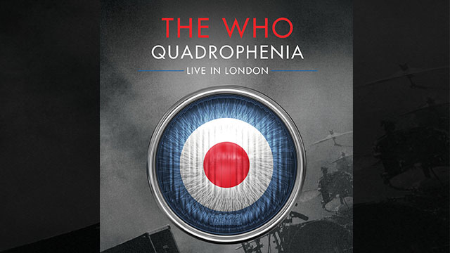 Enter to Win 'Quadrophenia: Live in London,' the New Concert Film from The Who