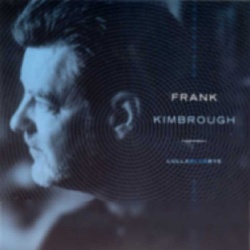 Frank Kimbrough Biography, Albums, Streaming Links AllMusic