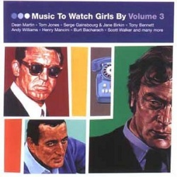Various Artists Music To Watch Girls By Vol 3 Album Reviews Songs various-artists-music-to-watch-girls-by-vol-3-album-reviews-songs
