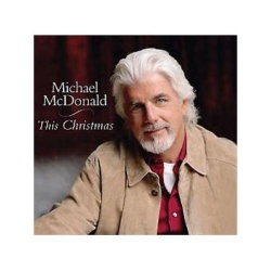 Michael Mcdonald Christmas 2022 This Christmas - Michael Mcdonald | Songs, Reviews, Credits | Allmusic