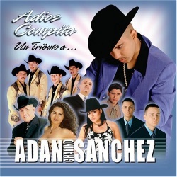 Various Artists Adios Compita: Tributo a Adan Chalino Sanchez Album