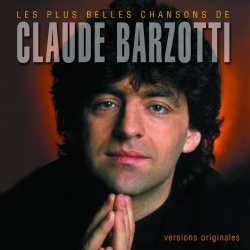 Claude Barzotti - Les Plus Belles Chansons de Claude Barzotti Album