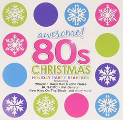 Awesome! 80s Christmas - Various Artists | Songs, Reviews, Credits