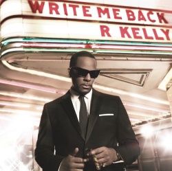 Write Me Back - R. Kelly | Release Info | AllMusic