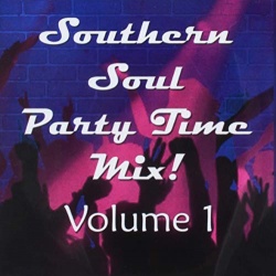 Various Artists - Southern Soul Party Time Mix, Vol. 1 Album Reviews ...