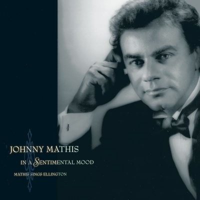 Johnny Mathis - In a Sentimental Mood: Mathis Sings Ellington Album ...