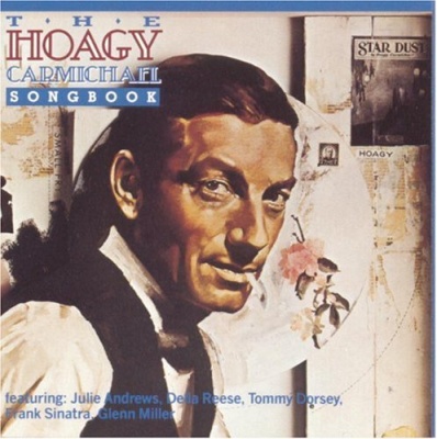 Hoagy Carmichael - The Hoagy Carmichael Songbook [RCA] Album Reviews