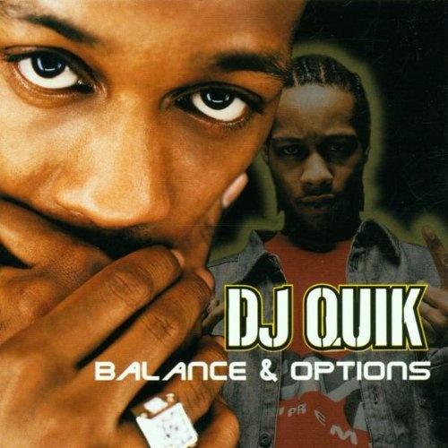 dj quik balance & options Balance & Options - DJ Quik | Songs, Reviews, Credits | AllMusic