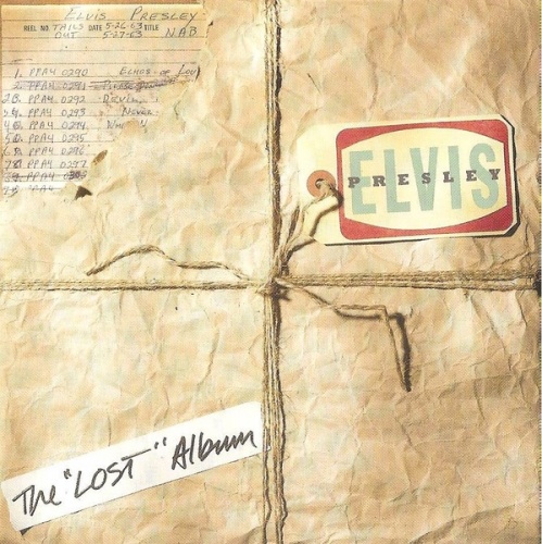 The Lost Album Elvis Presley Songs, Reviews, Credits AllMusic