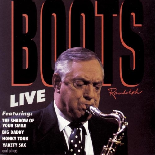 Live Boots Randolph Songs, Reviews, Credits AllMusic
