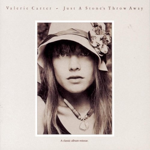 Just a Stone's Throw Away Valerie Carter Songs, Reviews, Credits