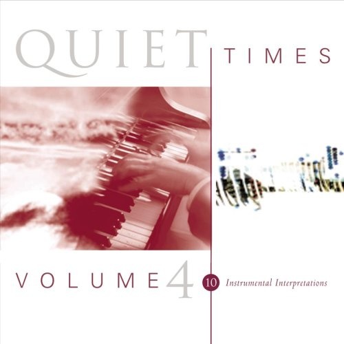 Quiet Times, Vol. 4 Various Artists Songs, Reviews, Credits AllMusic