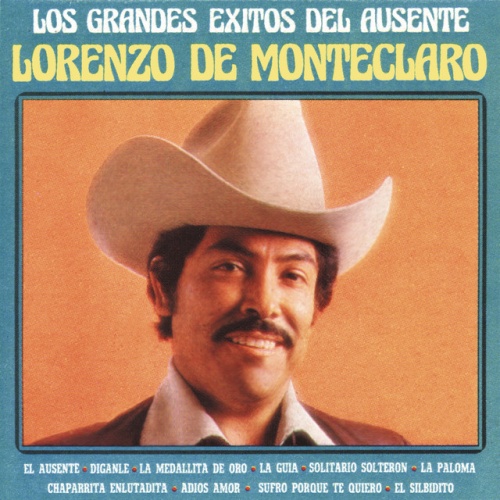 Lorenzo de Monteclaro Los Grandes Exitos del Ausente Album Reviews