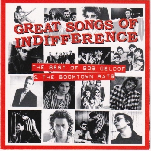 Great Songs of Indifference: The Best of Bob Geldof & the Boomtown Rats