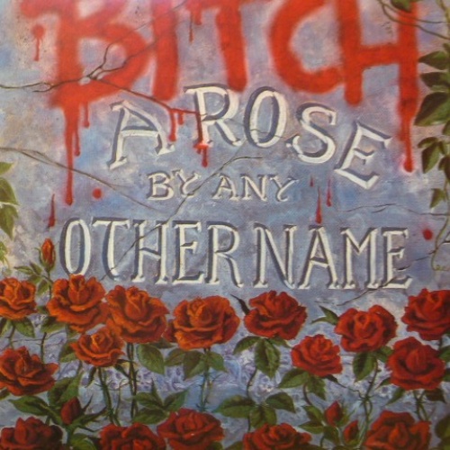 A Rose by Any Other Name Bitch Songs, Reviews, Credits AllMusic
