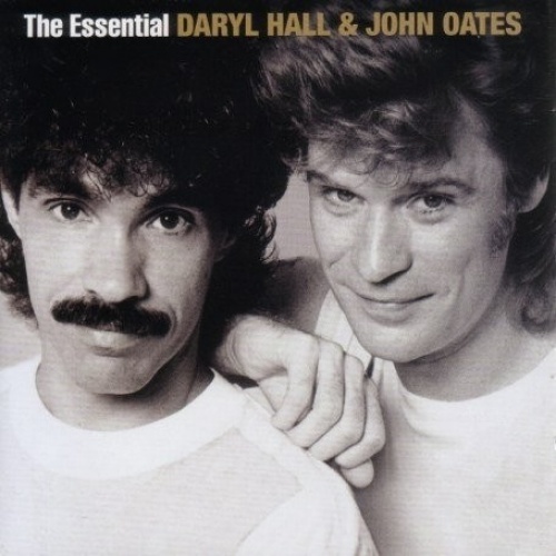 The Essential Daryl Hall & John Oates Daryl Hall & John Oates Songs