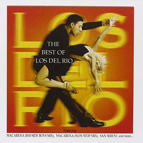 The Best of Los del Rio - Los del Rio | Songs, Reviews, Credits | AllMusic