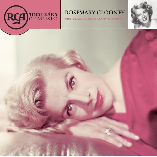 The Classic Rosemary Clooney Songs, Reviews, Credits AllMusic