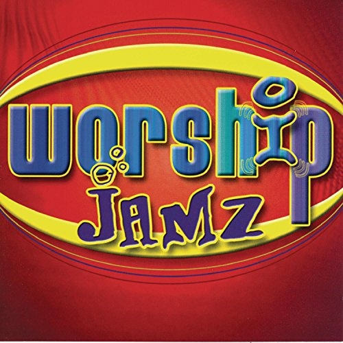 Worship Jamz [Razor & Tie] Various Artists Songs, Reviews, Credits