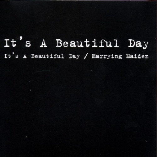 It's a Beautiful Day/Marrying Maiden It's a Beautiful Day Songs