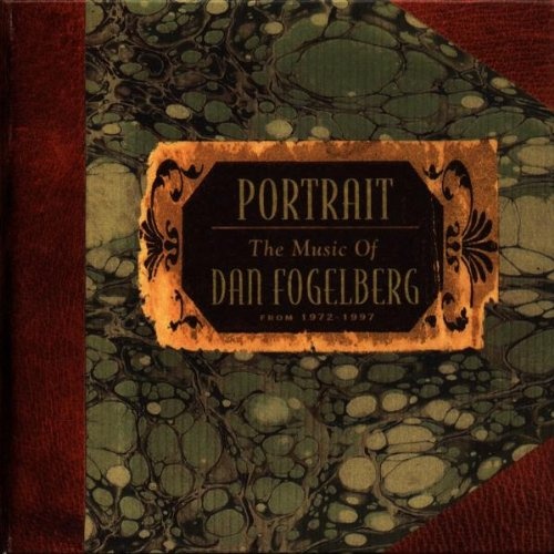 Dan Fogelberg Portrait The Music Of Dan Fogelberg Album Reviews