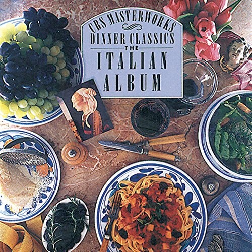Various Artists Dinner Classics The Italian Album Album Reviews