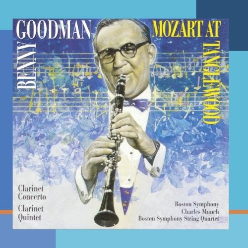 Benny Goodman Mozart at Tanglewood Album Reviews, Songs & More AllMusic