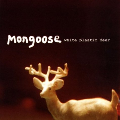White Plastic Deer Mongoose Songs Reviews Credits Allmusic White Plastic Deer