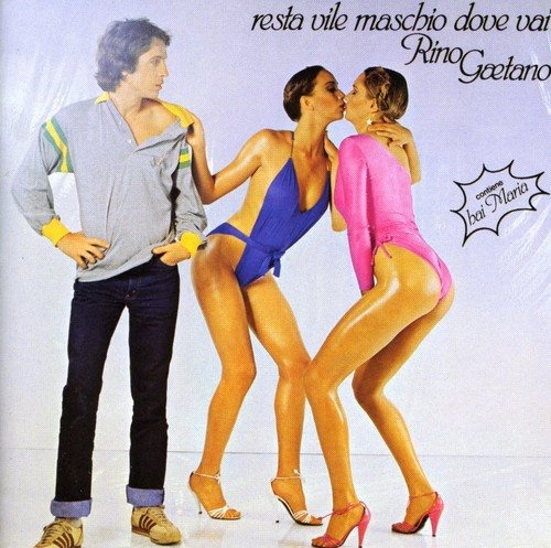 Resta Vile Maschio Dove Vai Rino Gaetano Songs, Reviews, Credits