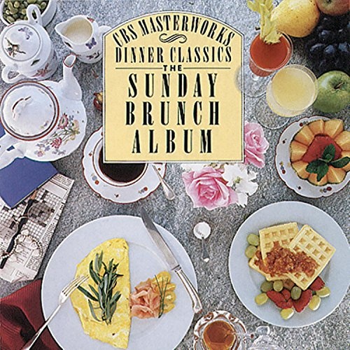 CBS Masterworks Dinner Classics Sunday Brunch Album Various Artists