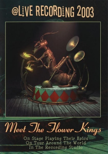 Meet The Flower Kings Dvd The Flower Kings User Reviews