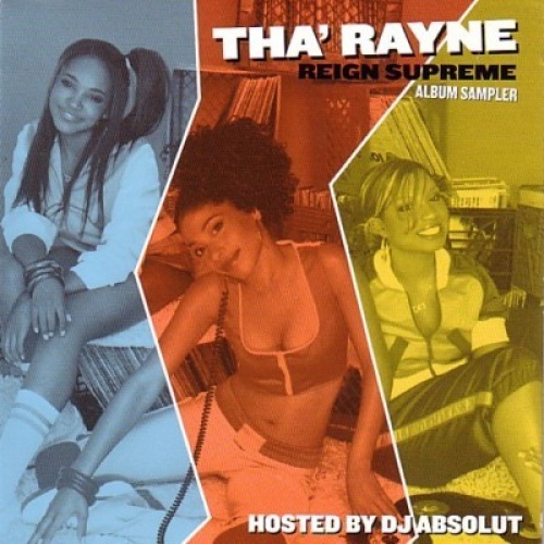 Reign Supreme - Tha Rayne  Songs, Reviews, Credits  AllMusic