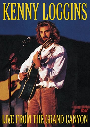 Live From The Grand Canyon Kenny Loggins Songs Reviews Credits 