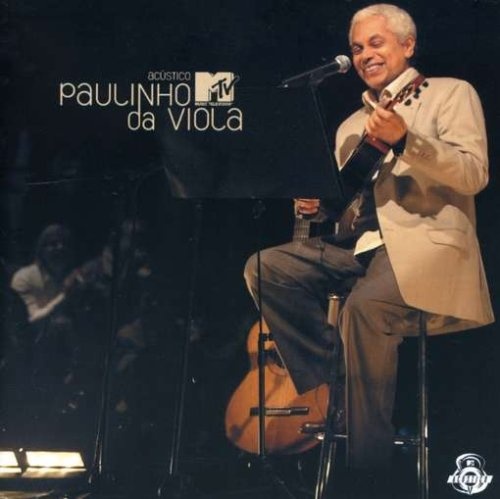 Acustico Mtv Paulinho Da Viola Songs Reviews Credits Allmusic