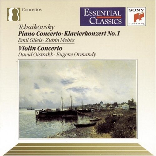 Tchaikovsky Piano Concerto No. 1; Violin Concerto Emil Gilels, David