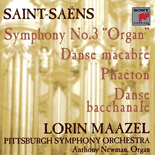Camille SaintSaens Organ Symphony; Tone Poems Lorin Maazel Songs