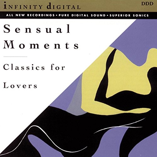 Various Artists Sensual Moments Classics For Lovers Album Reviews