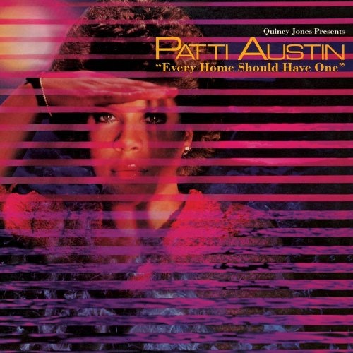 Every Home Should Have One Patti Austin Songs, Reviews, Credits