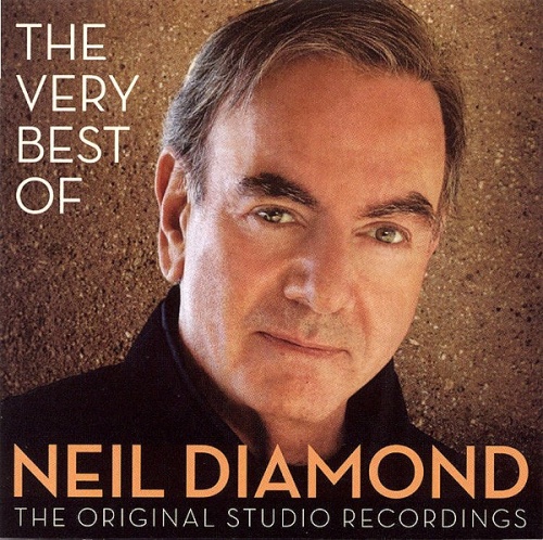 The Very Best Of Neil Diamond The Original Studio Recordings Neil Diamond Songs Reviews Credits Allmusic