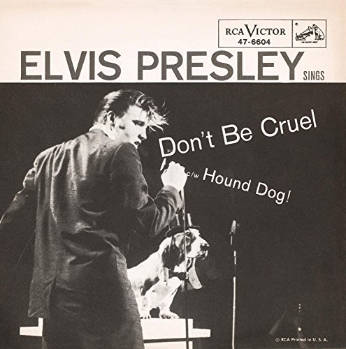 Don t Be Cruel Single Elvis Presley Songs Reviews Credits Don t Be Cruel Single Elvis Presley Songs Reviews Credits