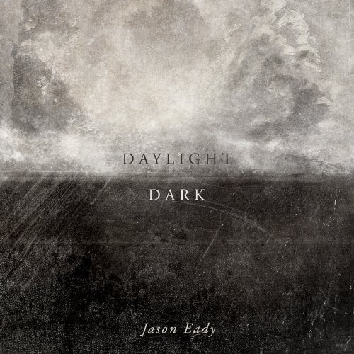 Daylight/Dark Jason Eady Songs, Reviews, Credits AllMusic
