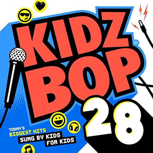 Kidz Bop 28 - Kidz Bop Kids | Songs, Reviews, Credits | AllMusic