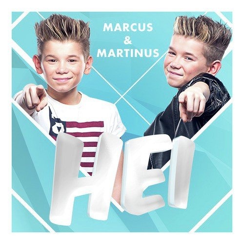 Hei - Marcus & Martinus | Songs, Reviews, Credits | AllMusic