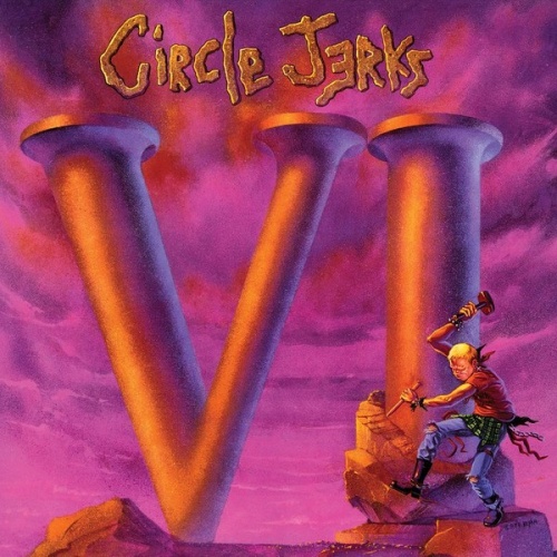 VI Circle Jerks Songs, Reviews, Credits AllMusic