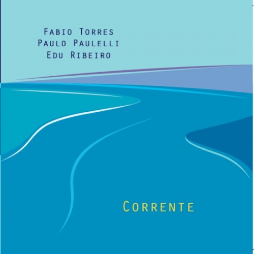 Corrente Vol 1 Celso De Almeida Paulo Paulelli Fabio Torres User Reviews Allmusic allmusic