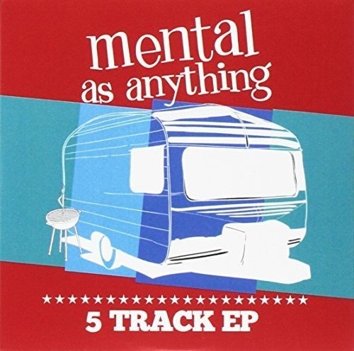 Mental as Anything Mental as Anything Release Credits AllMusic
