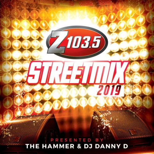 Various Artists Z103.5 Streetmix 2k19 Album Reviews, Songs & More