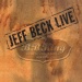 Jeff Beck Live: B.B. King's Blues Club & Grill, New York